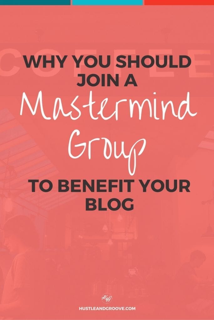 The benefits of joining a mastermind group for your blog. Get started now. Click through to read more.