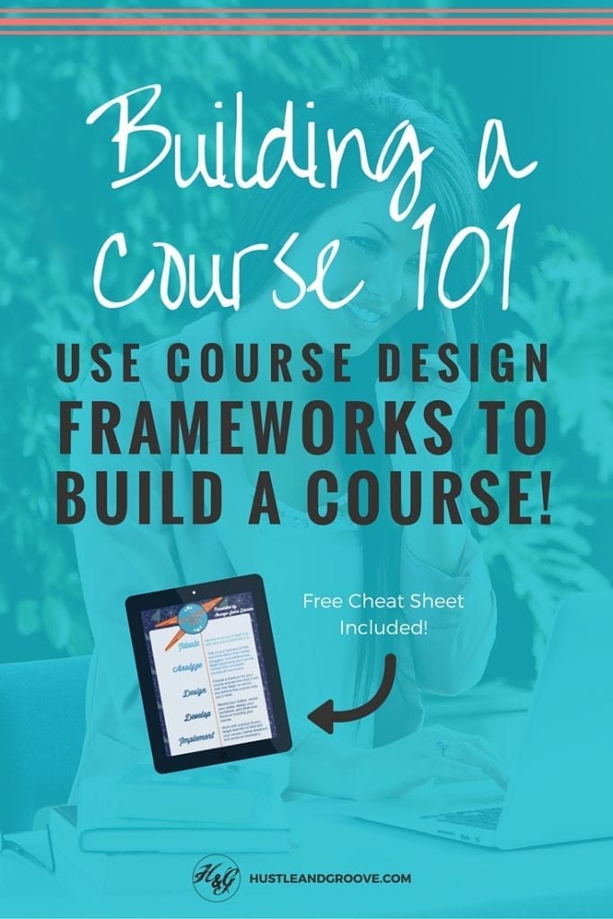 How to build a course easily, with less stress using proven course frameworks and design tips. Click through to learn more.