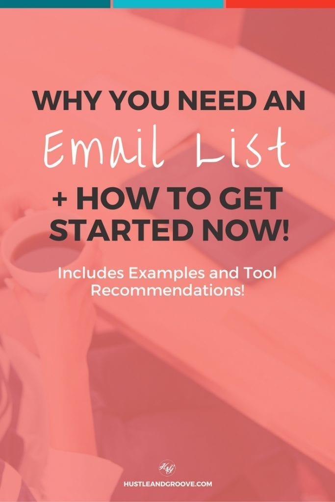 Why Do I Need an Email List? Plus How to Get Started Right Now. Includes examples and tool options. Click through to learn more.