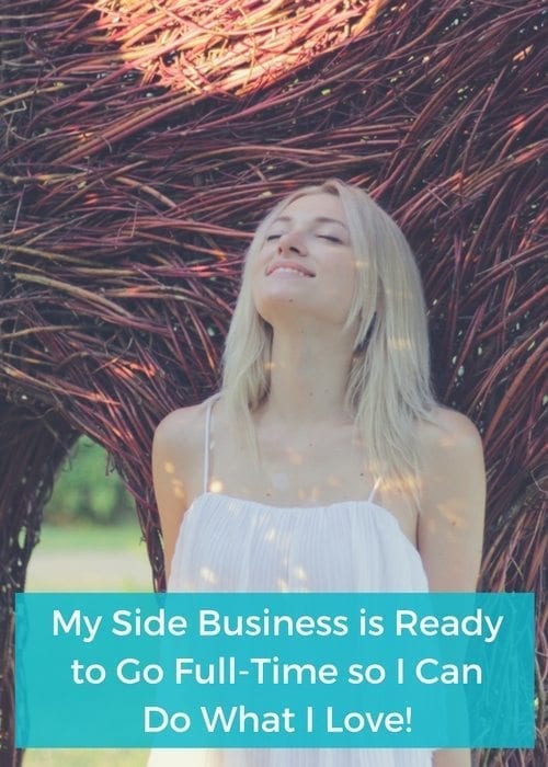 Click now to learn how to go full-time in your Side Hustle!