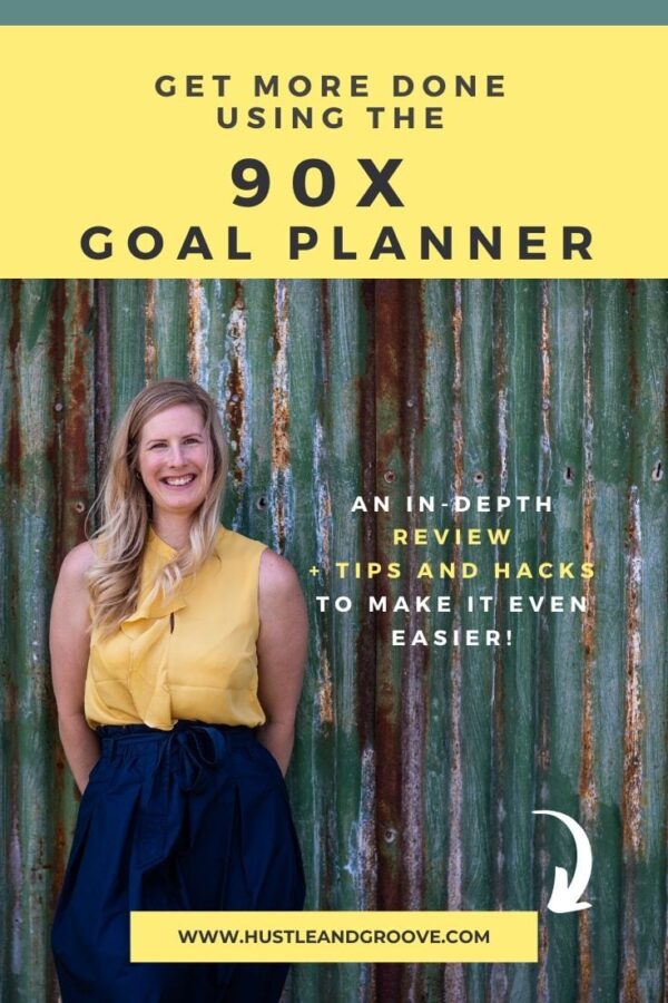 My 90X Goal Planner Review with Planner Hacks - Hustle &amp; Groove