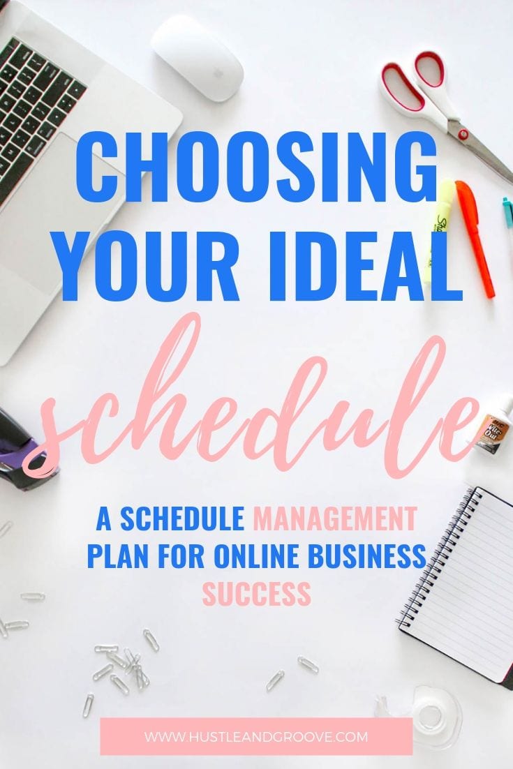 Choosing your ideal schedule, a schedule management plan Pinterest image