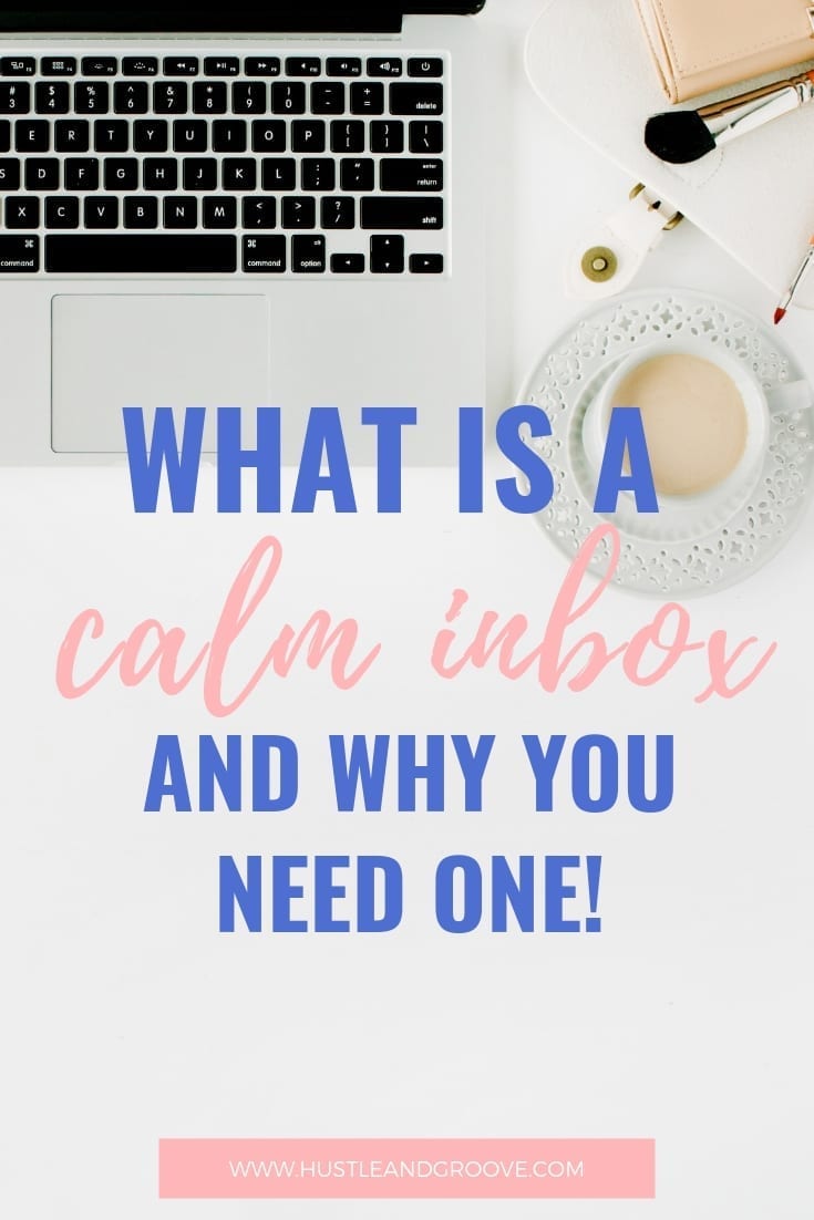 What is a calm inbox and why you need one Pinterest image
