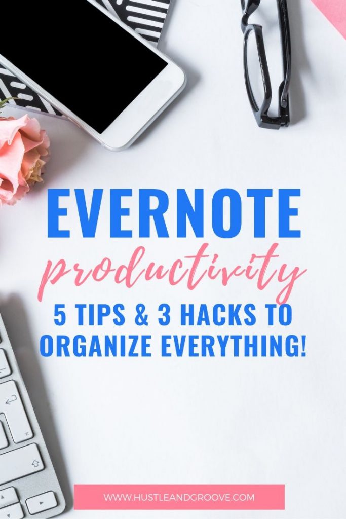 Evernote productivity tips and hacks 