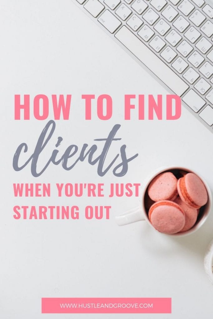 How to find clients when you're just starting out Pinterest image