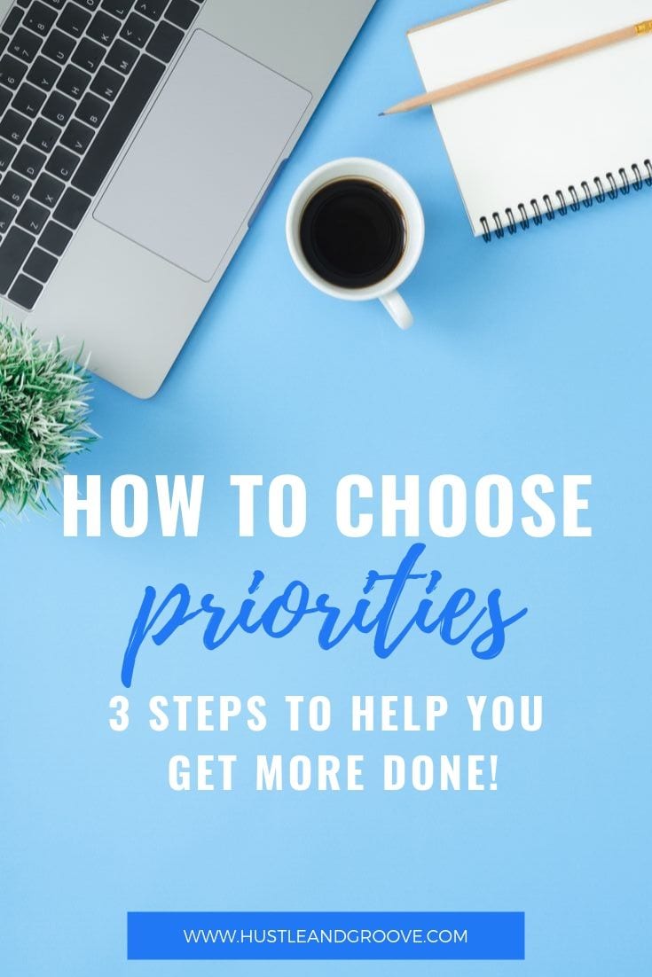 How to choose my priorities