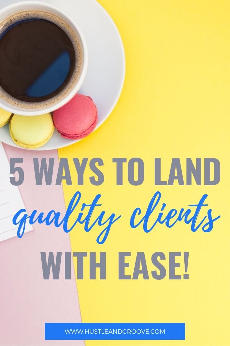 How to land quality clients