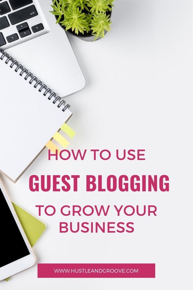 How to use guest blogging to grow your business