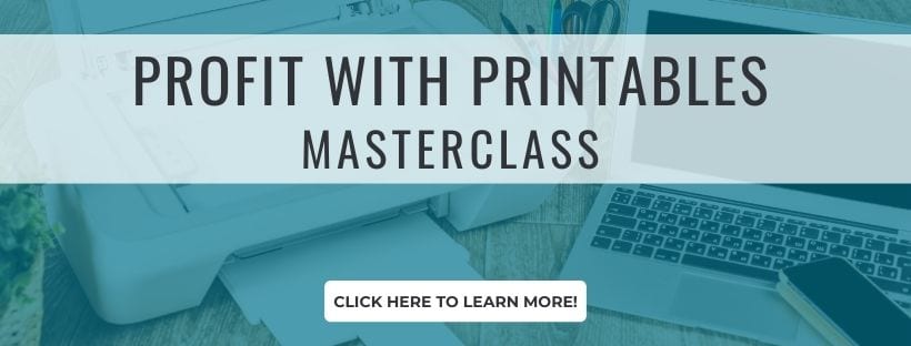 Profit With Printables Masterclass