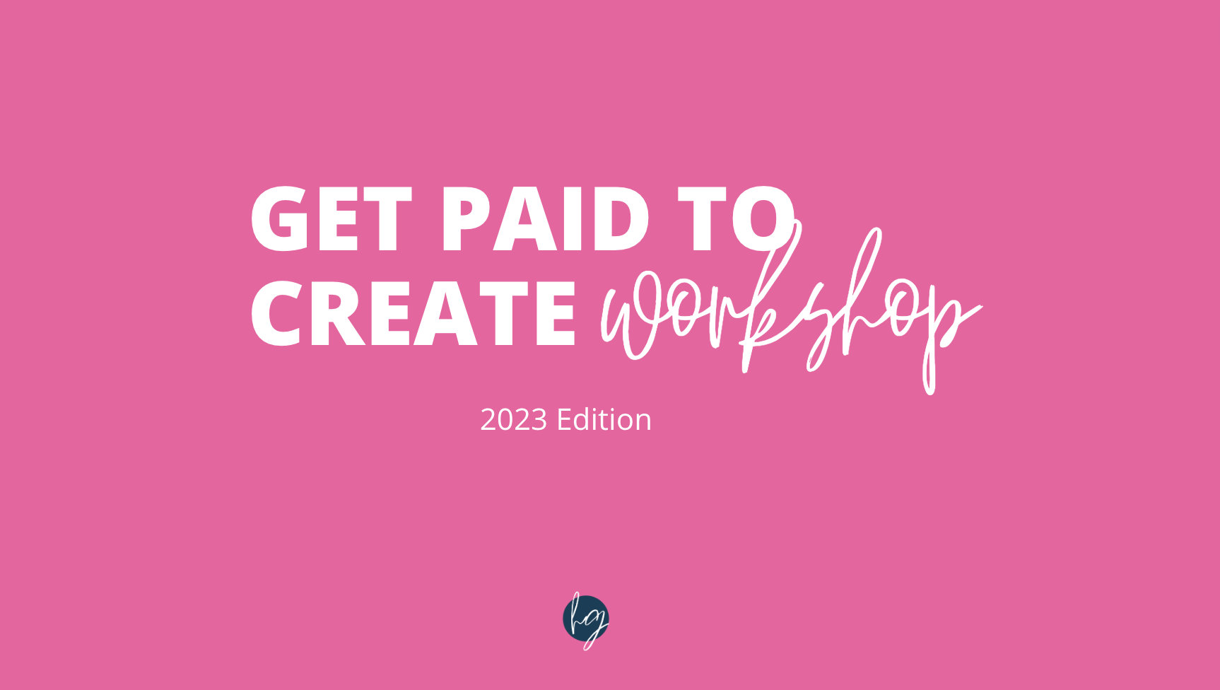 Get Paid to Create 2.0