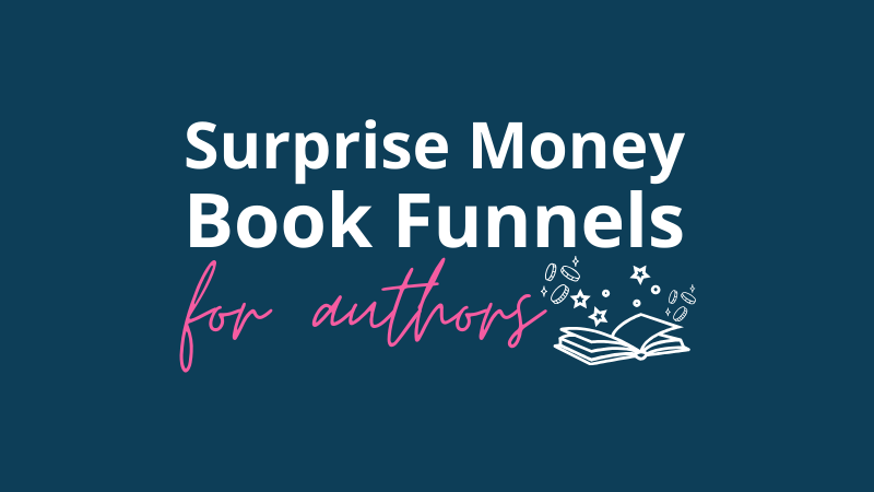 Surprise Money Book Funnel For Authors
